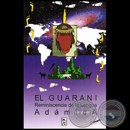 EL GUARAN - Por HUGO BENJAMN BOGADO SAMANIEGO - Ao 2012